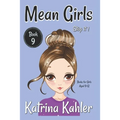 MEAN GIRLS - Book 9 - Stop It!: Books for Girls aged 9-12