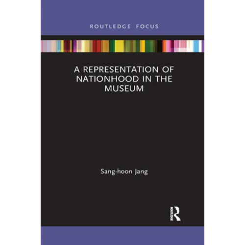 A Representation of Nationhood in the Museum