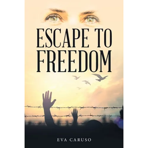 Escape to Freedom