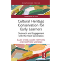 Cultural Heritage Conservation for Early Learners: Outreach and Engagement with the Next Generation