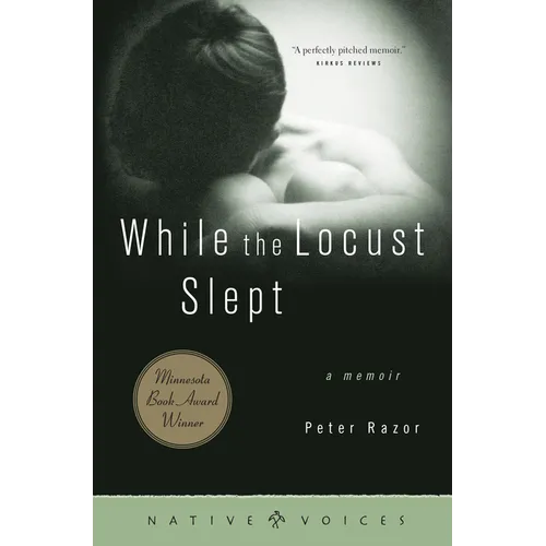 While the Locust Slept: A Memoir