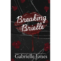 Breaking Brielle