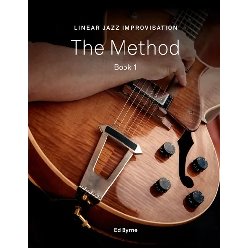 Linear Jazz Improvisation Method Book I