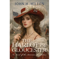 The Harlot of Gloucester: A Novel of the American Revolution