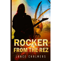 Rocker from the Rez
