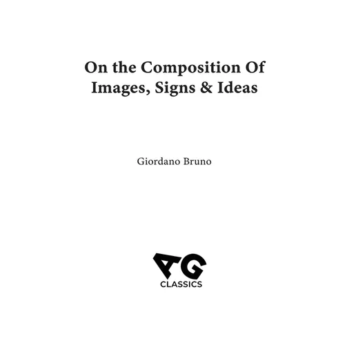 On the Composition of Images, Signs & Ideas