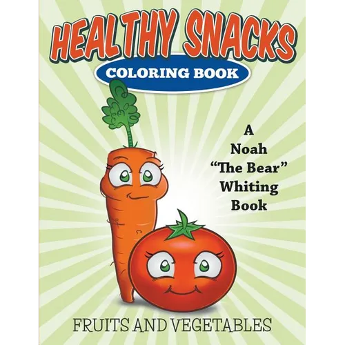 Healthy Snacks Coloring Book