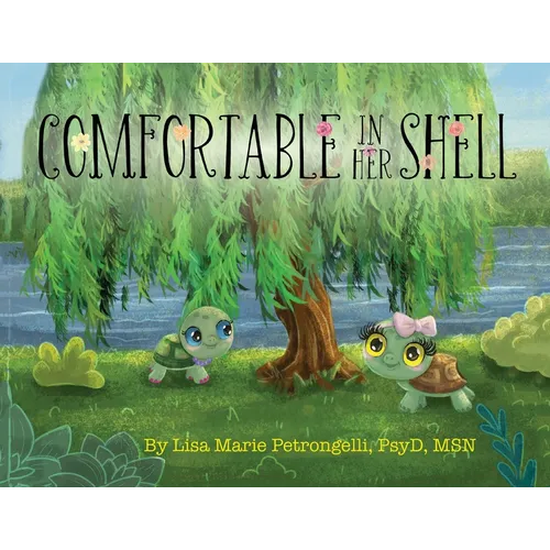 Comfortable in Her Shell