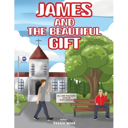 James and the Beautiful Gift