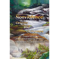 Nonviolence: Origins and Outcomes