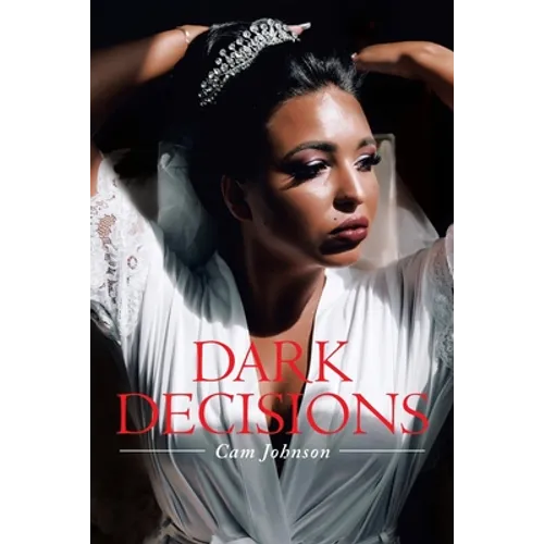 Dark Decisions