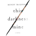 This Darkness Mine