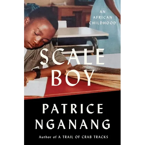 Scale Boy: An African Childhood