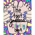 The Foot Goddess Coloring Book
