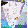 Beyond Birds and Answers: A Dialogue