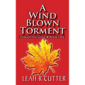 A Wind Blown Torment