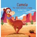 Camela: The Camel Without a Hump