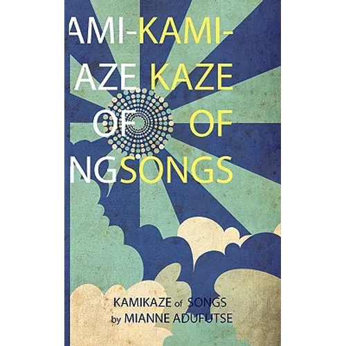 Kamikaze of Songs