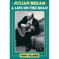 Julian Bream: A Life on the Road