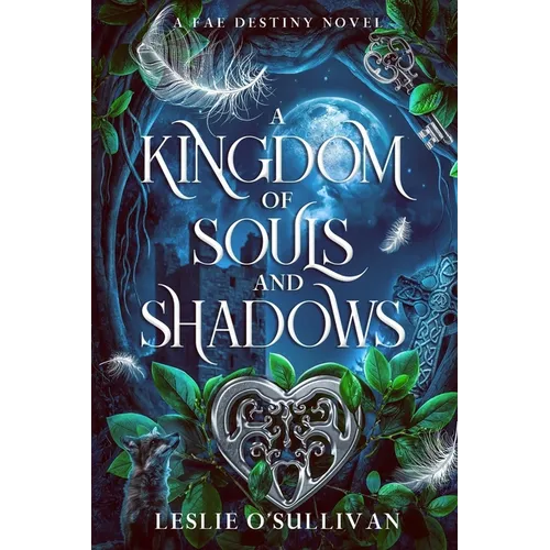 A Kingdom of Souls and Shadows