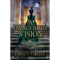 A Dangerous Vision