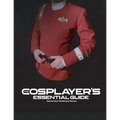 The Cosplayer's Essential Guide - Vol 1: The Monster Maroon