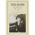 Magda Nachman: An Artist in Exile