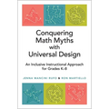Conquering Math Myths with Universal Design: An Inclusive Instructional Approach for Grades K-8