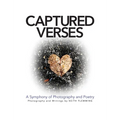 Captured Verses: A Symphony of Photography and Poetry