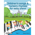 Children's songs & nursery rhymes for easy piano. Vol 2.