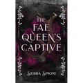 The Fae Queen's Captive