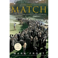 The Match: The Day the Game of Golf Changed Forever