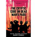 The Cryptic Code on Dead Man's Pass