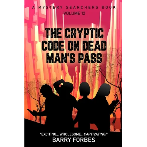 The Cryptic Code on Dead Man's Pass