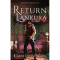 Return to Lankura: Nagaro Chronicle 3