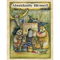Abundantly Blessed