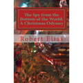 The Spy from the Bottom of the World: A Christmas Odyssey