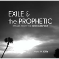 Exile & the Prophetic