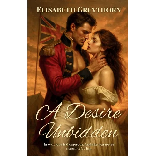 A Desire Unbidden