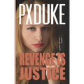 Revenge Is Justice