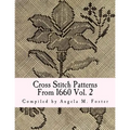 Cross Stitch Patterns From 1660 Vol. 2