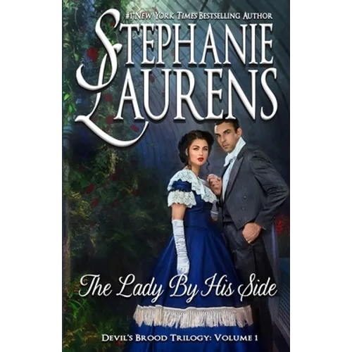 The Lady By His Side: Devil's Brood Trilogy