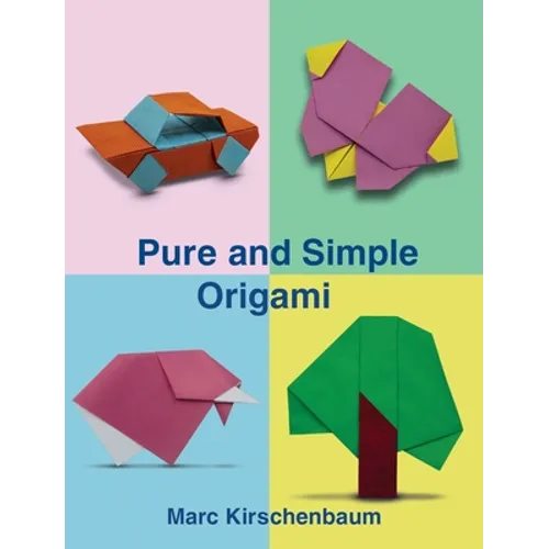 Pure and Simple Origami