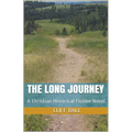 The Long Journey - Christian Historical Fiction