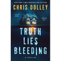 Truth Lies Bleeding