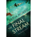 The Final Stream: A Psychological Thriller