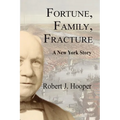 Fortune, Family, Fracture: A New York Story