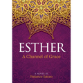 Esther: A Channel of Grace