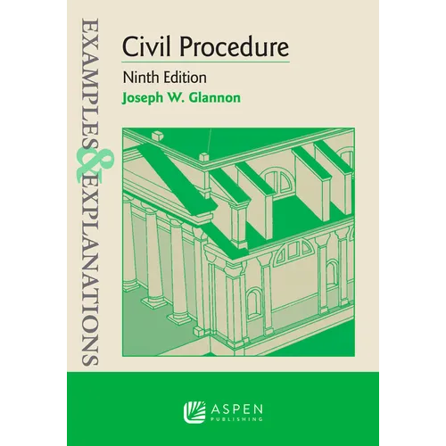 Examples & Explanations for Civil Procedure