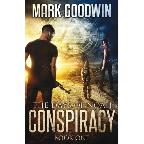The Days of Noah: Book One: Conspiracy